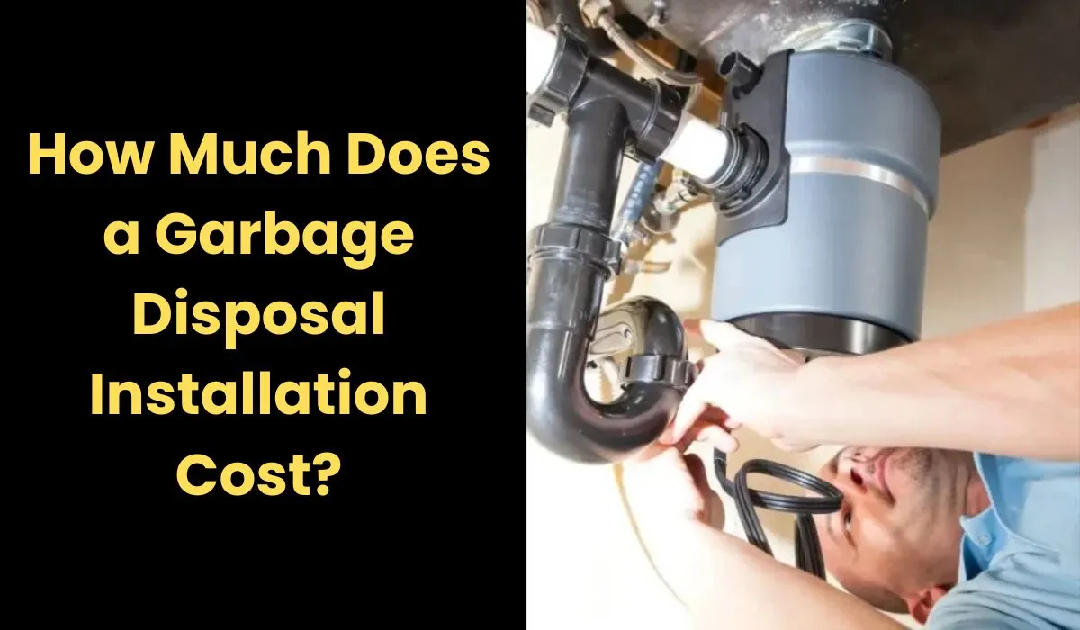 How Much Does a Garbage Disposal Installation Cost?