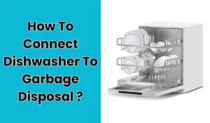 how to connect dishwasher to garbage disposal