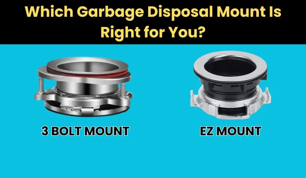 3 Bolt vs EZ Mount: Which Garbage Disposal Mount is Best?