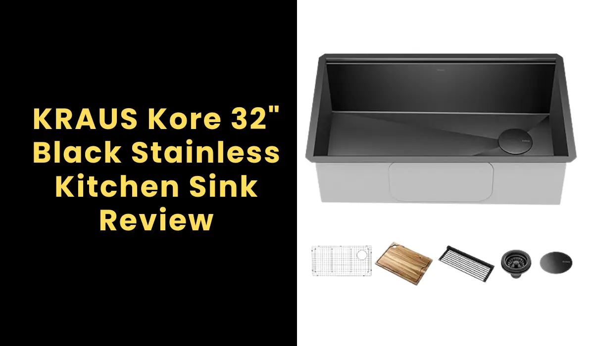 KRAUS Kore 32" Black Stainless Kitchen Sink Review
